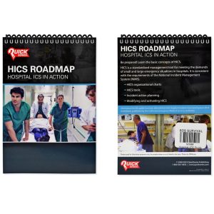 HICS Roadmap - Hospital Incident Command System in Action